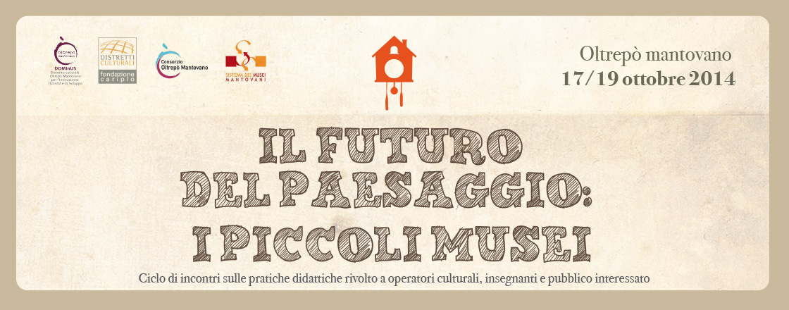 Il futuro del paesaggio: i piccoli musei