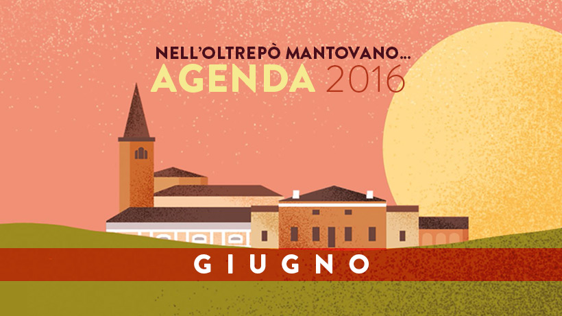 Giugno | Eventi Oltrepò Mantovano 2016