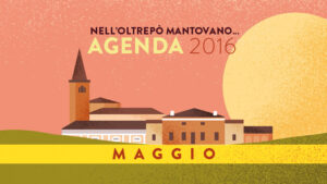 Maggio - Eventi Oltrepò Mantovano