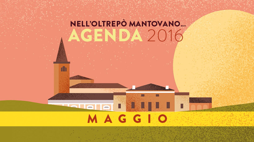 Maggio | Eventi Oltrepò Mantovano 2016