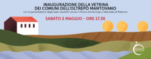 Inaugurazione della Vetrina dei Comuni dell’Oltrepò Mantovano