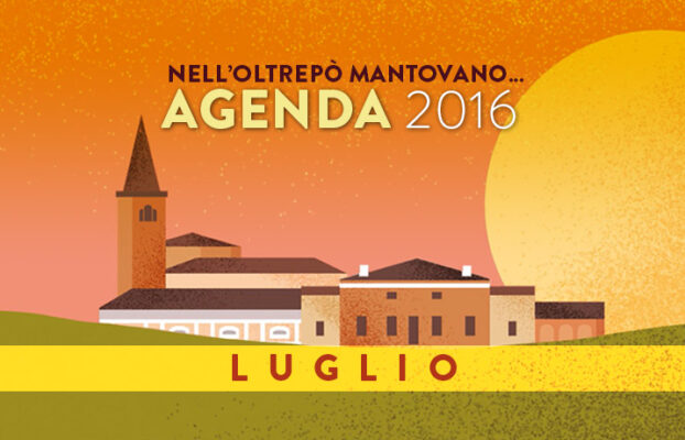 Luglio | Eventi Oltrepò Mantovano 2016