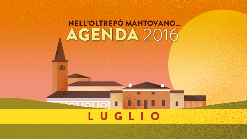 Luglio | Eventi Oltrepò Mantovano 2016
