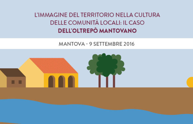 L'immagine del territorio nella cultura delle comunità locali: il caso dell'Oltrepò Mantovano