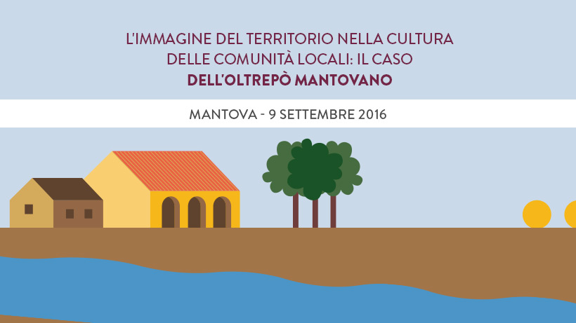 L'immagine del territorio nella cultura delle comunità locali: il caso dell'Oltrepò Mantovano
