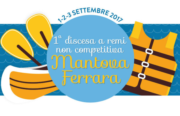 Prima discesa a remi non competitiva Mantova – Ferrara | Presentazione