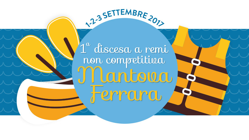 Prima discesa a remi non competitiva Mantova – Ferrara | Presentazione