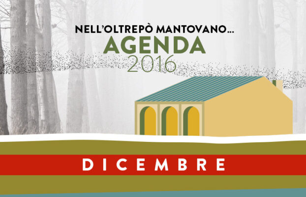 Dicembre | Eventi Oltrepò Mantovano 2016