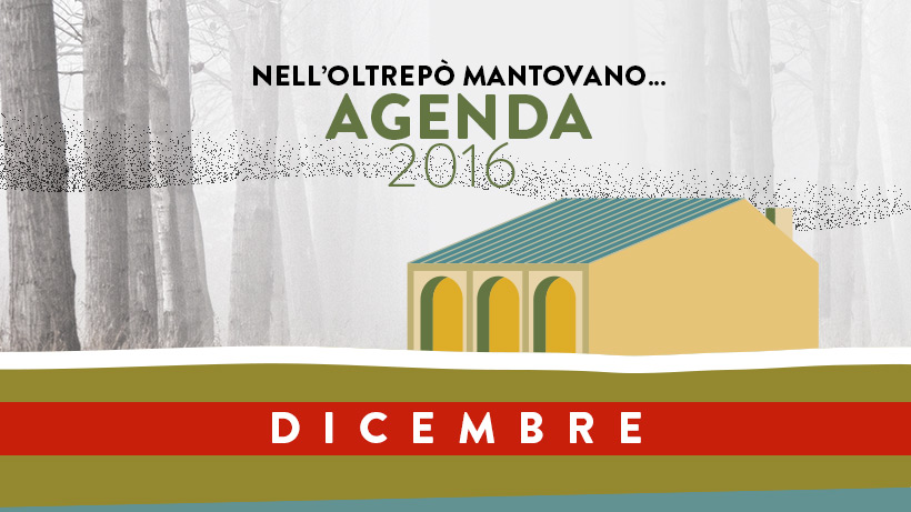 Dicembre | Eventi Oltrepò Mantovano 2016