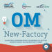 OM - New Factory
