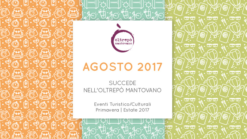 Agosto | Eventi Oltrepò Mantovano 2017