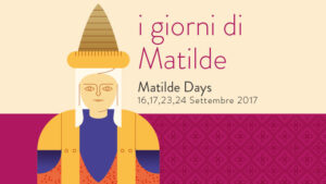 I giorni di Matilde | Matilde Days 2017