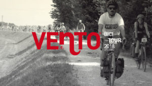 VENTO Bici Tour 2018 | Sesta edizione