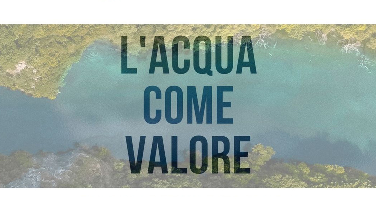 L’acqua come valore