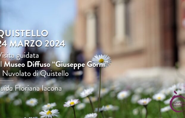 La Cultura in Tour nell’Oltrepò Mantovano | Quistello – 24 marzo 2024
